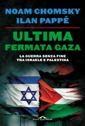 Ultima fermata Gaza