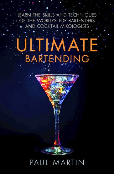 Ultimate Bartending - Mr Paul Martin