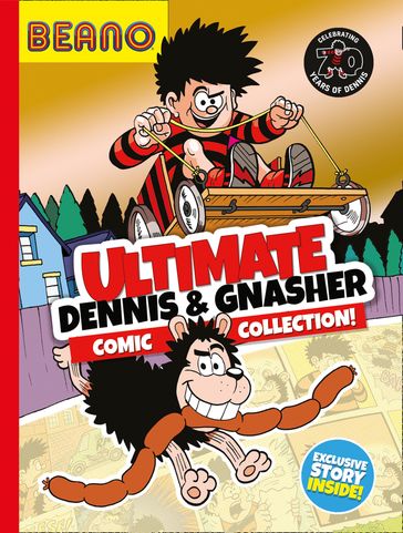 Ultimate Dennis & Gnasher Comic Collection - Farshore