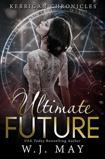 Ultimate Future - W.J. May