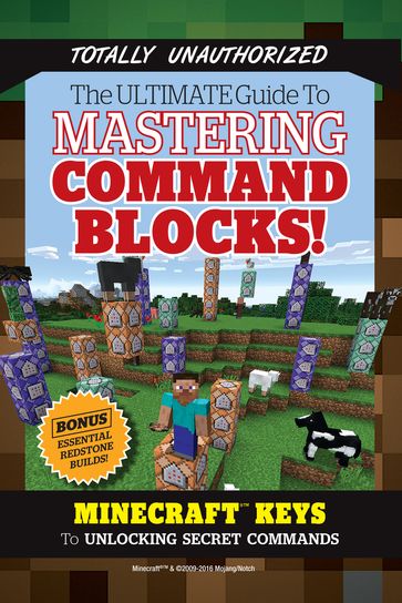 Ultimate Guide to Mastering Command Blocks! - Triumph Books