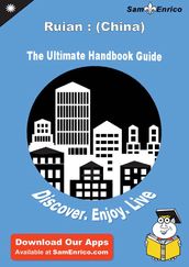 Ultimate Handbook Guide to Ruian : (China) Travel Guide