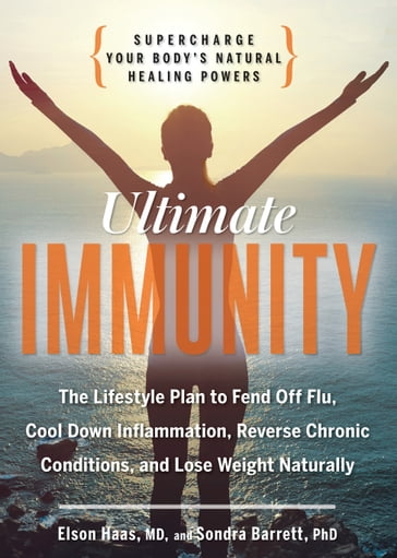 Ultimate Immunity - Elson Haas - Sondra Barrett