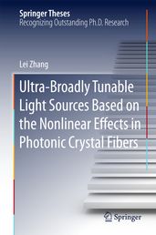 Ultra-Broadly Tunable Light Sources Based on the Nonlinear Effects in Photonic Crystal Fibers