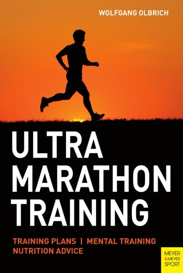 Ultra Marathon Training - Wolfgang Olbrich