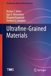 Ultrafine-Grained Materials