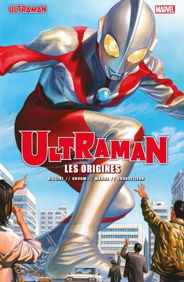 Ultraman T01 - Kyle Higgins - Mat Groom - Francesco Manna - Espen Grundetjern
