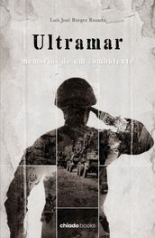 Ultramar - memórias de um combatente