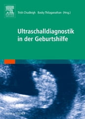 Ultraschalldiagnostik in der Geburtshilfe