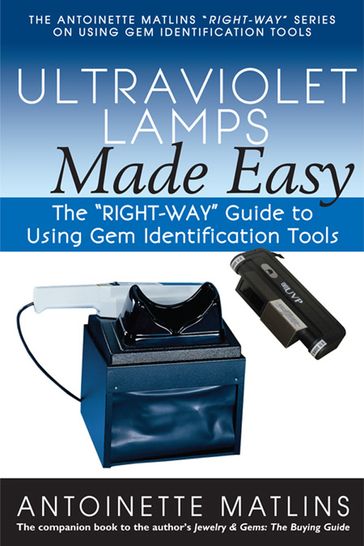 Ultraviolet Lamps Made Easy - Antionette Matlins - PG - FGA