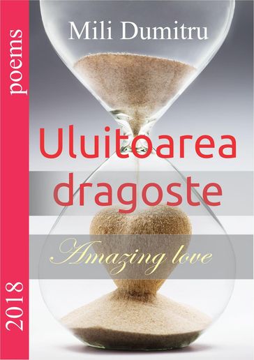 Uluitoarea dragoste - Mili Dumitru