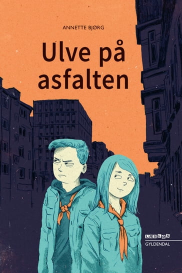 Ulve pa asfalten - Annette Bjørg Hansen