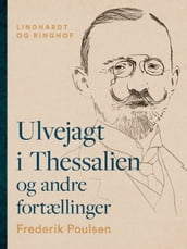 Ulvejagt i Thessalien og andre fortællinger