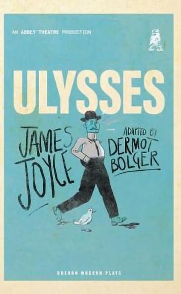 Ulysses - Dermot Bolger - Joyce James