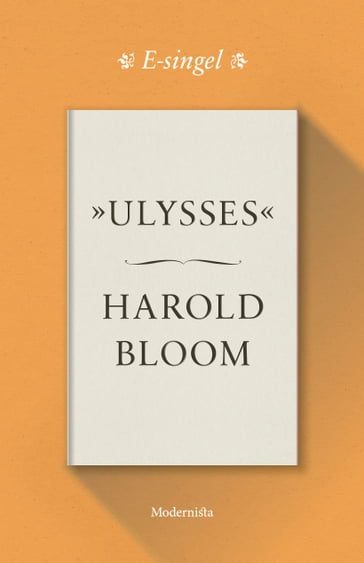 »Ulysses« - Harold Bloom - Lars Sundh - Rasmus Pettersson