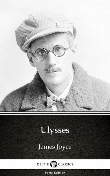 Ulysses by James Joyce (Illustrated) - Joyce James