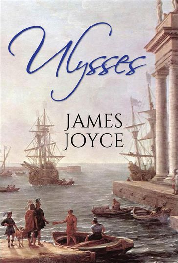 Ulysses by James Joyce - Joyce James