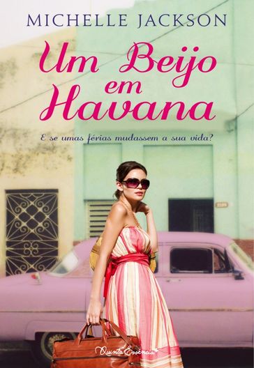 Um Beijo Em Havana - Michelle Jackson