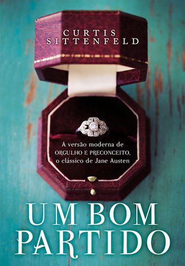 Um Bom Partido - Curtis Sittenfeld