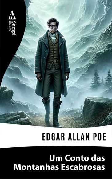 Um Conto das Montanhas Escabrosas - Edgar Allan Poe
