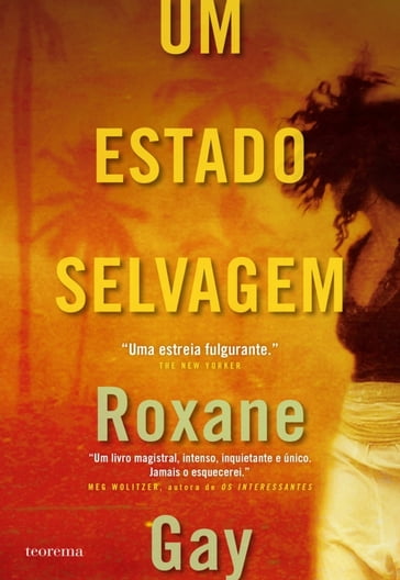 Um Estado Selvagem - Roxane Gay