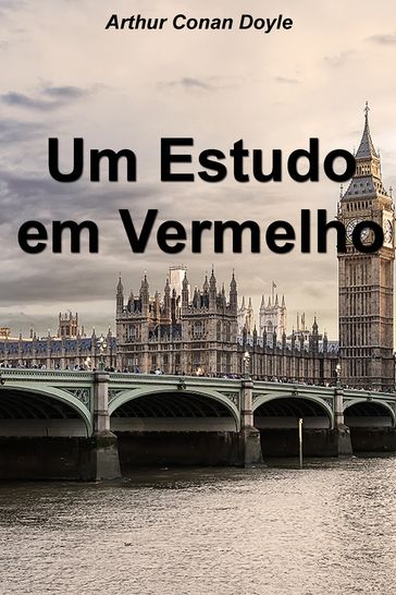 Um Estudo em Vermelho - Arthur Conan Doyle