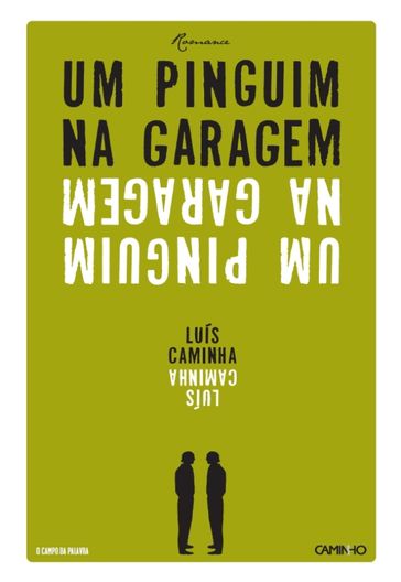 Um Pinguim na Garagem - LUÍS CAMINHA