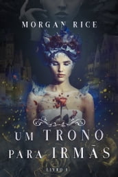 Um Trono para Irmãs (Livro N. 1)