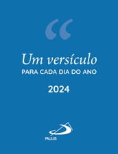 Um Versículo para Cada dia do Ano - 2024