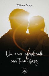 Um amor complicado com final feliz