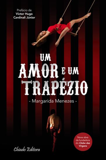Um amor e um trapézio - Margarida Menezes
