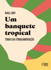 Um banquete tropical