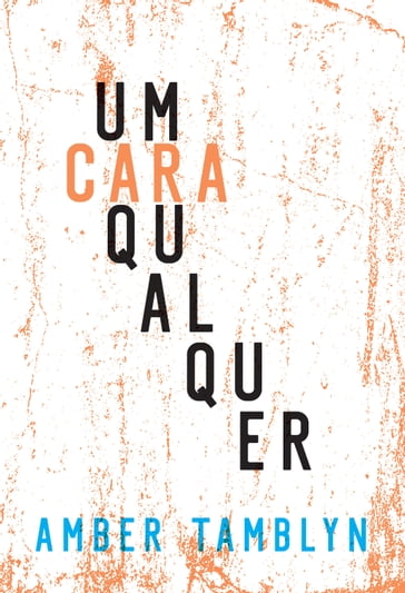 Um cara qualquer - Amber Tamblyn - Nine Project