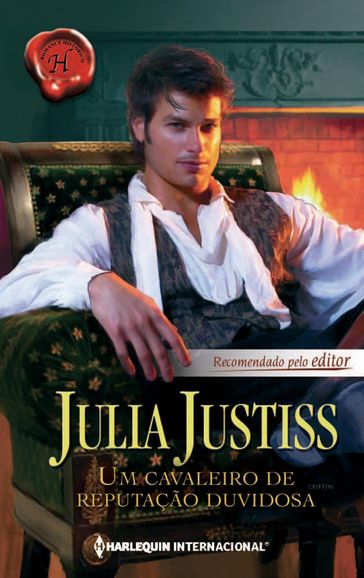 Um cavaleiro de reputação duvidosa - Julia Justiss