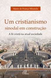 Um cristianismo sinodal em construção