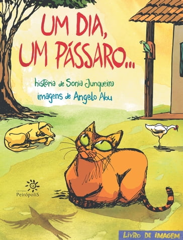 Um dia, um pássaro - Sonia Junqueira