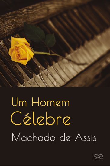 Um homem célebre - Machado de Assis