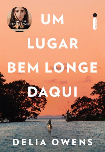 Um lugar bem longe daqui - Delia Owens