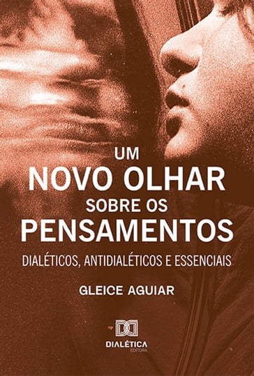 Um novo olhar sobre os pensamentos - Gleice Aguiar