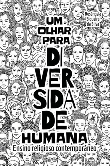 Um olhar para diversidade Humana - Rosangela Siqueira da Silva
