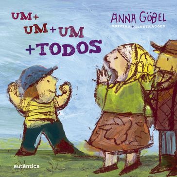 Um + um + um + todos - Anna Gobel