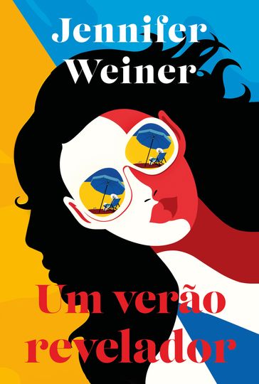 Um verão revelador - Jennifer Weiner