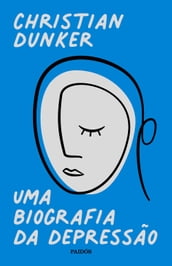 Uma biografia da depressão