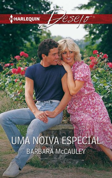 Uma noiva especial - Barbara McCauley