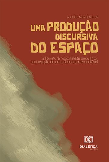 Uma produção discursiva do espaço - Alcides Mendes S. Jr.