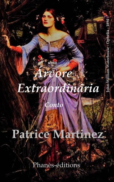 Uma Árvore Extraordinária - Patrice Martinez