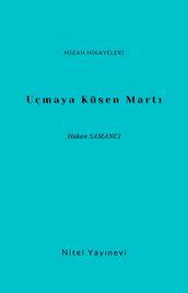 Uçmaya Küsen Mart