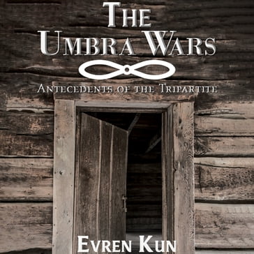 Umbra Wars, The - Evren Kun