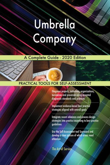 Umbrella Company A Complete Guide - 2020 Edition - Gerardus Blokdyk