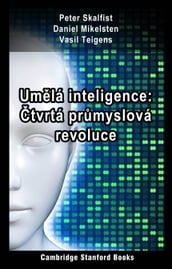 Umlá inteligence: tvrtá prmyslová revoluce